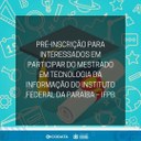 Codata abre pré-inscrição para servidores interessados em fazer mestrado profissional em TI no IFPB