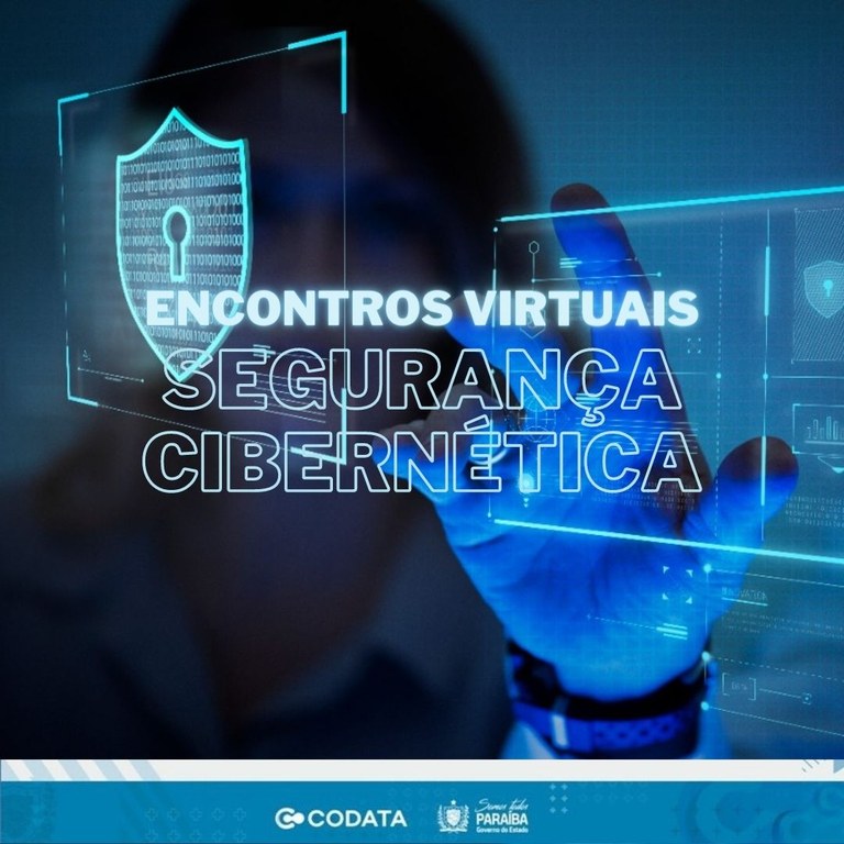 Codata realiza série de encontros virtuais sobre Segurança Cibernética Codata realiza série de encontros virtuais sobre Segurança Cibernética